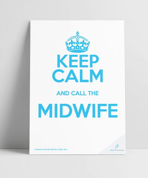 Keep Calm Midwife